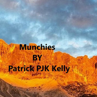 Patrick PJK Kelly - Munchies