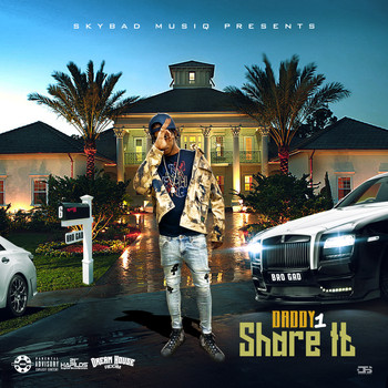Daddy1 - Share It (Explicit)
