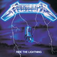 Metallica - Ride the Lightning (Remastered)