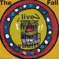 The Fall - Live from the Vaults, Retford 1979