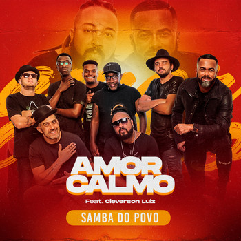 Samba do Povo featuring Cleverson Luiz - Amor Calmo
