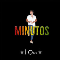 io mx - Minutos (Remix)