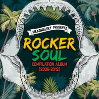Mr. Kowalsky - Rocker Soul Compilation (2006-2012)