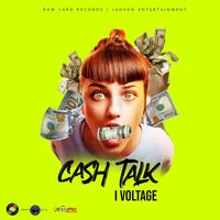 I Voltage - Cash Talk