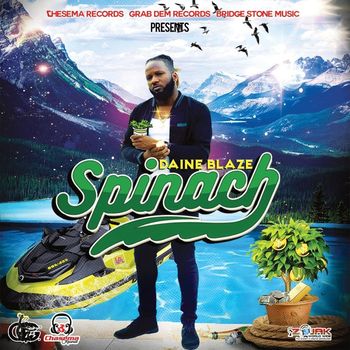 Daine Blaze - Spinach