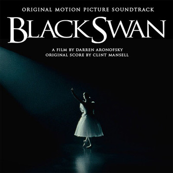 Clint Mansell - Black Swan (Original Motion Picture Soundtrack)