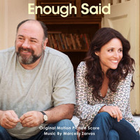 Marcelo Zarvos - Enough Said (Original Motion Picture Score)