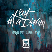 Maryn feat. Susie Ledge - Lost In A Dream