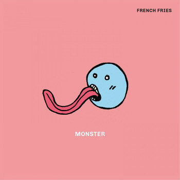 French Fries - Monster (Explicit)