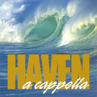 Haven - A Cappella