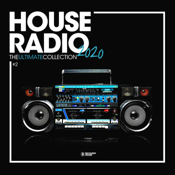 Various Artists - House Radio 2020 - The Ultimate Collection #1