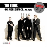 The Teens - One More Chance ... One More