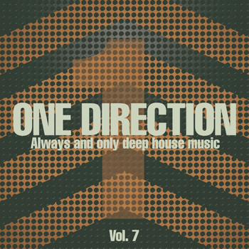 Various Artists - One Direction, Vol. 7 (Always and Only Deep House Music)