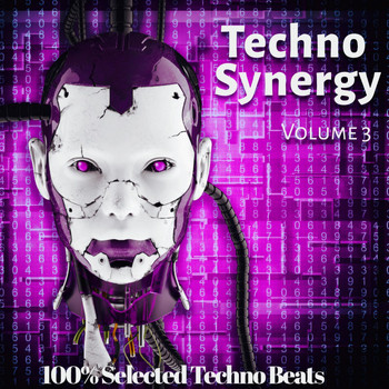 Various Artists - Techno Synergy, Vol. 3 (100% Selected Techno Beats)