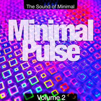 Various Artists - Minimal Pulse, Vol. 2 (The Sound of Minimal)