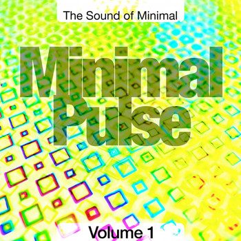 Various Artists - Minimal Pulse, Vol. 1 (The Sound of Minimal)