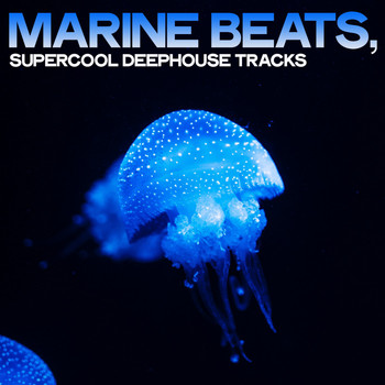 Various Artists - Marine Beats (Supercool Deephouse Tracks)