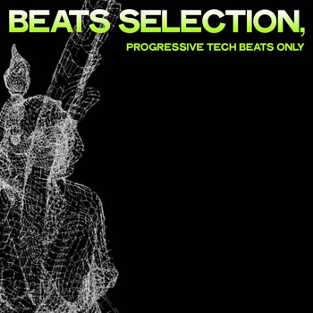 Various Artists - Beats Selection (Progressive Tech Beats Only)