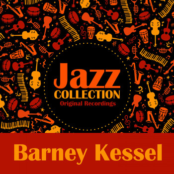Barney Kessel - Jazz Collection (Original Recordings)