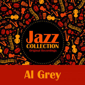 Al Grey - Jazz Collection (Original Recordings)