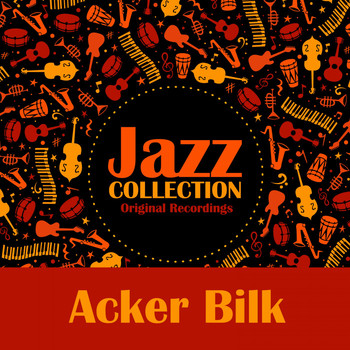 Acker Bilk - Jazz Collection (Original Recordings)
