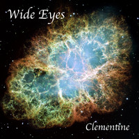 Clementine - Wide Eyes