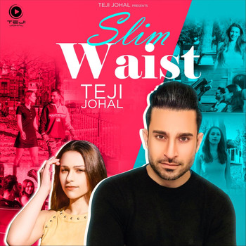 Teji Johal - Slim Waist