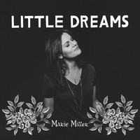 Marie Miller - Little Dreams