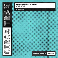 Holmes John - Ice Ice (Radio Edit)