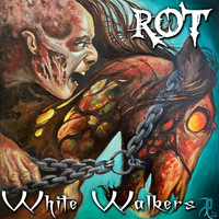 Rot - White Walkers