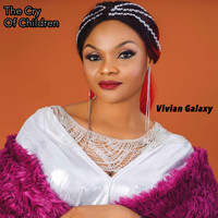 Vivian Galaxy - The Cry of Children