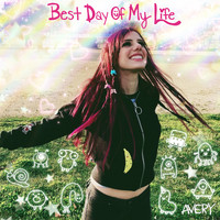 Avery - Best Day of My Life