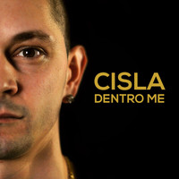 Cisla - Dentro Me