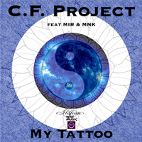 C.F. PROJECT - My Tattoo