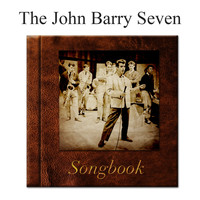 The John Barry Seven - The John Barry Seven Songbook