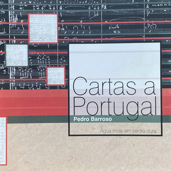 Pedro Barroso - Cartas a Portugal (Água Mole Em Pedra Dura...)