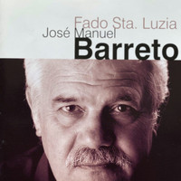 José Manuel Barreto - Fado Sta. Luzia