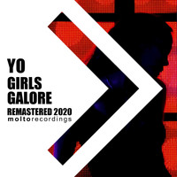 Yo - Girls Galore (Remastered 2020)