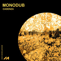 Monodub - Cadenza