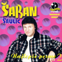 Saban Saulic - Najlepse pesme 2