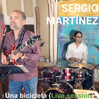 Sergio Martínez - Una Bicicleta (Live Session)
