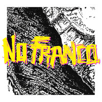 No Franco - No Franco EP (Explicit)