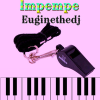 Euginethedj / - Impempe