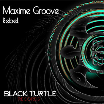 Maxime Groove - Rebel