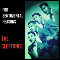 The Cleftones - For Sentimental Reasons