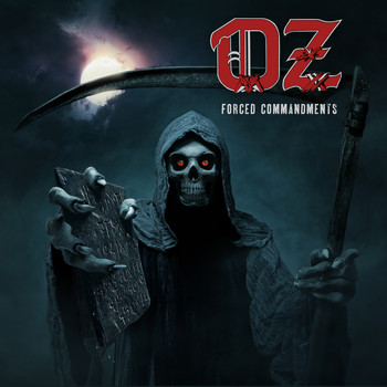 OZ - Forced Commandments (Explicit)