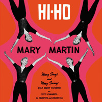 Mary Martin - Mary Martin Hi-Ho