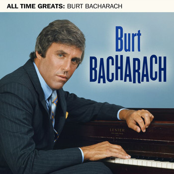 Burt Bacharach - All Time Greats