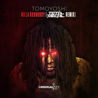 Tomoyoshi - Killa Soundboy (Total Recall Remix)