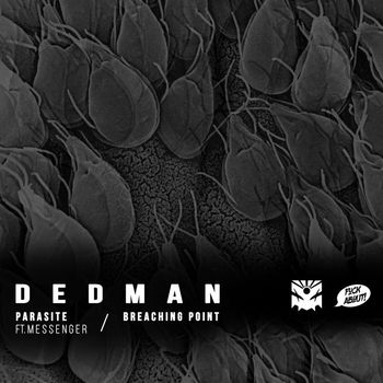 Dedman - Parasite // Breaching Point (Explicit)